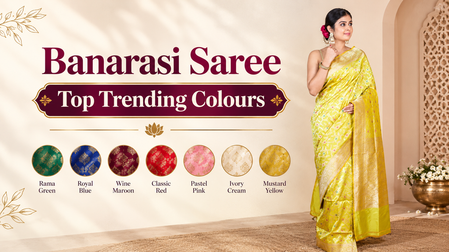 Banarasi Saree Top Trending Colours