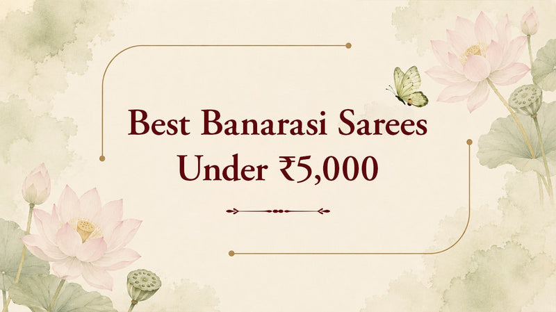 Best Banarasi Sarees Under Rs 5000