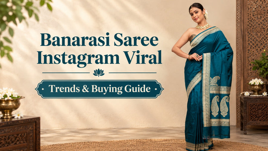 Banarasi Saree Instagram Viral : Trends & Buying Guide