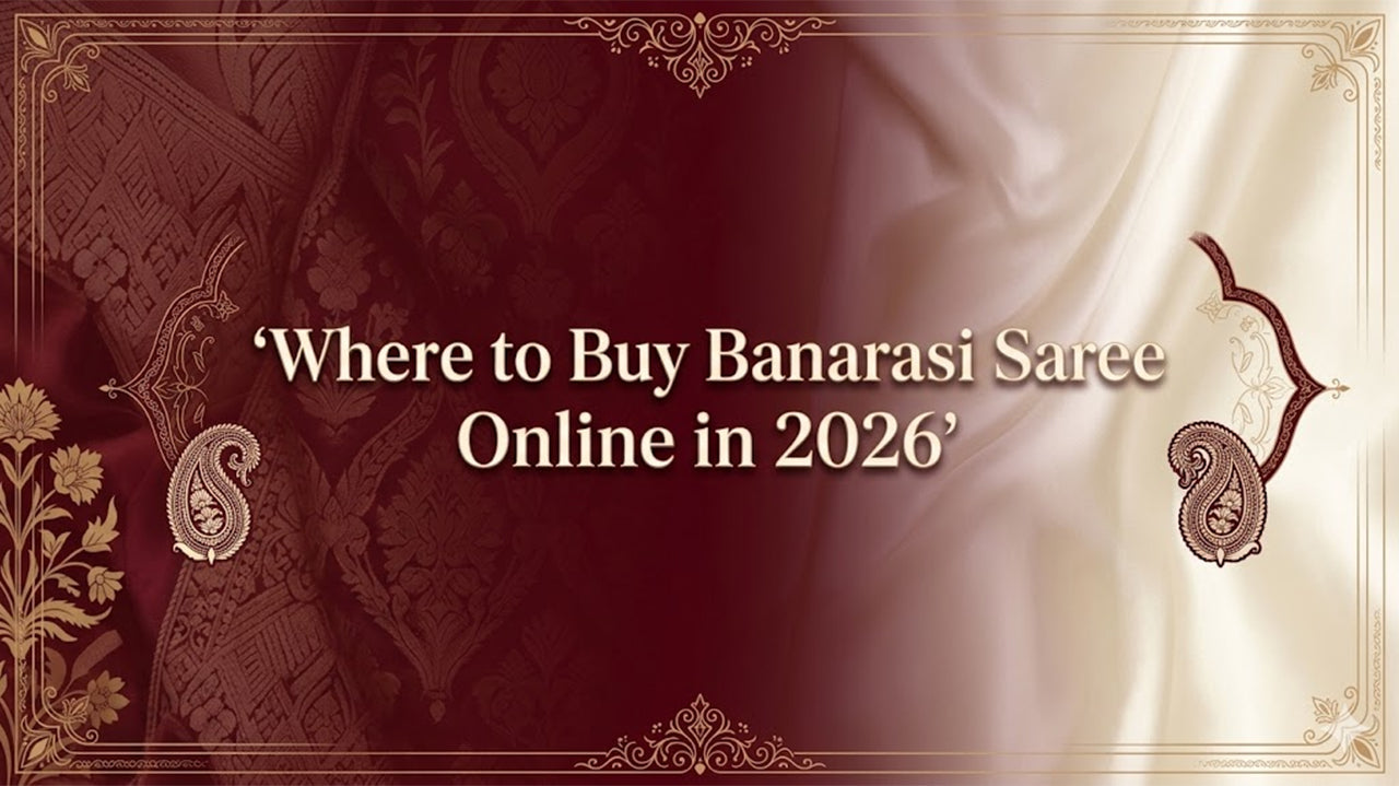 Where to Buy Banarasi Saree Online in 2026