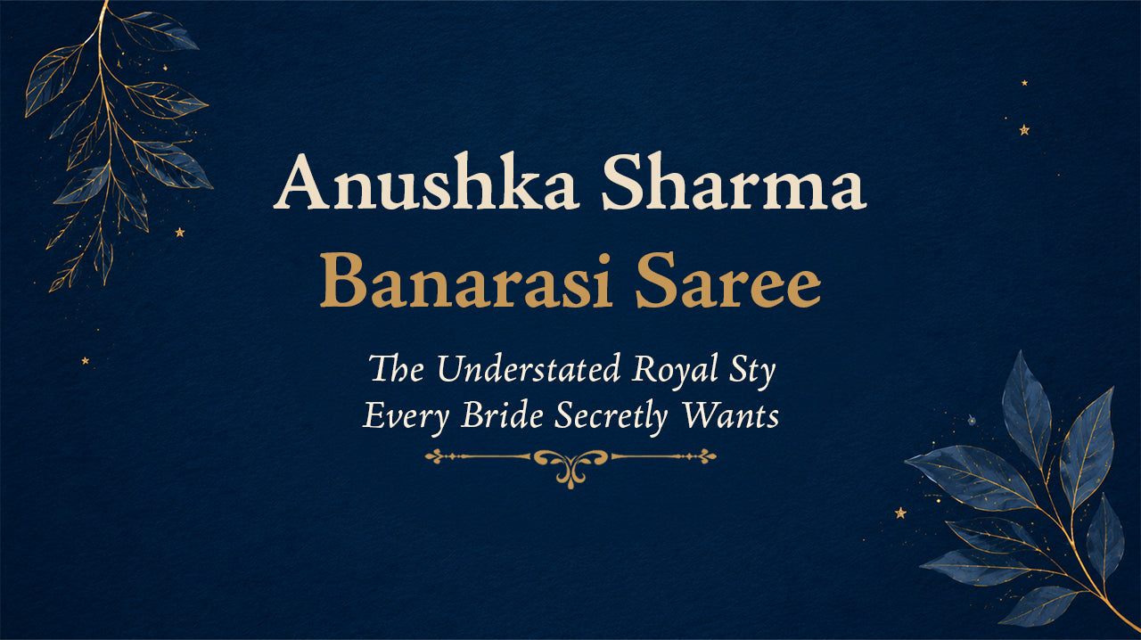 Anushka Sharma Banarasi Saree: The Understated Royal Style Every Bride Secretly Wants